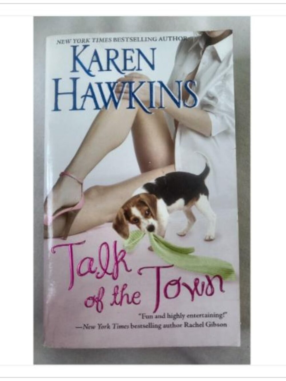Talk of the Town Karen Hawkins 2008 First Edition Paperback Book Vintage Novel